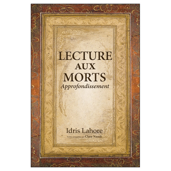 Lecture aux Morts - Approfondissement