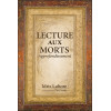 Lecture aux Morts - Approfondissement