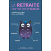 La Retraite - Une voie vers la Sagesse
