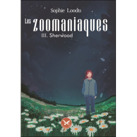 Les Zoomaniaques Tome 3 : Sherwood