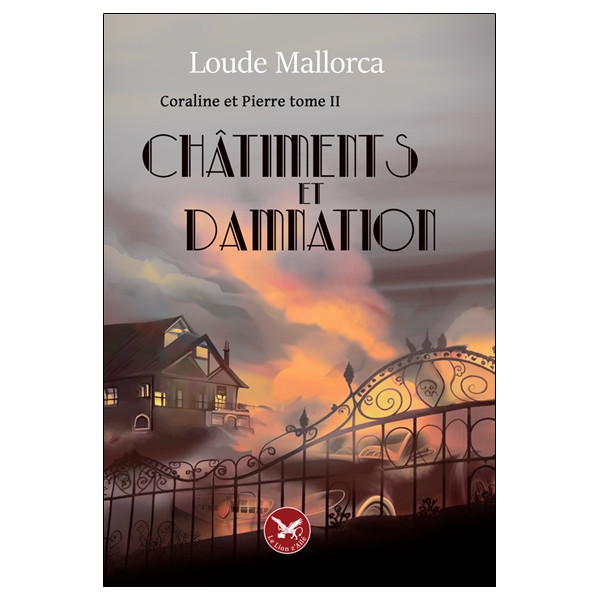 Coraline et Pierre Tome 2 - Châtiments et Damnation