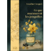 Ce que murmurent les jonquilles