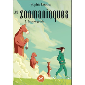 Les Zoomaniaques Tome 1 : Brockelgrade
