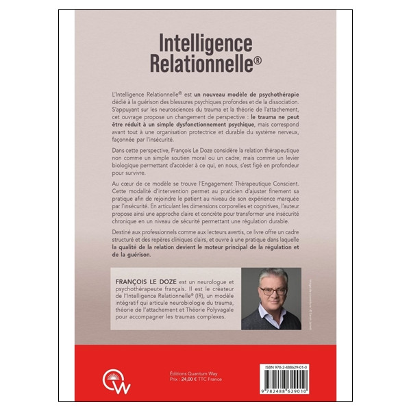 Intelligence relationnelle - Guérir nos cerveaux par un engagement thérapeutique conscient