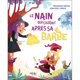 Le nain qui courait après sa barbe