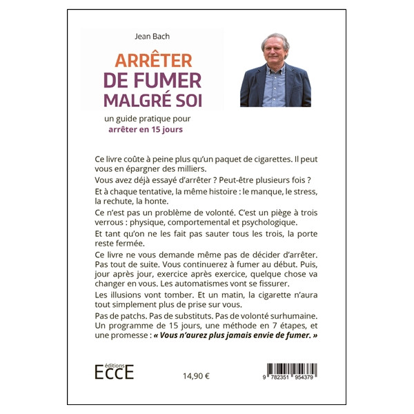 Arrêter de fumer malgré soi - Un guide pratique pour arrêter en 15 jours