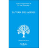 La voix des anges - D'après les enseignements de Peter Deunov