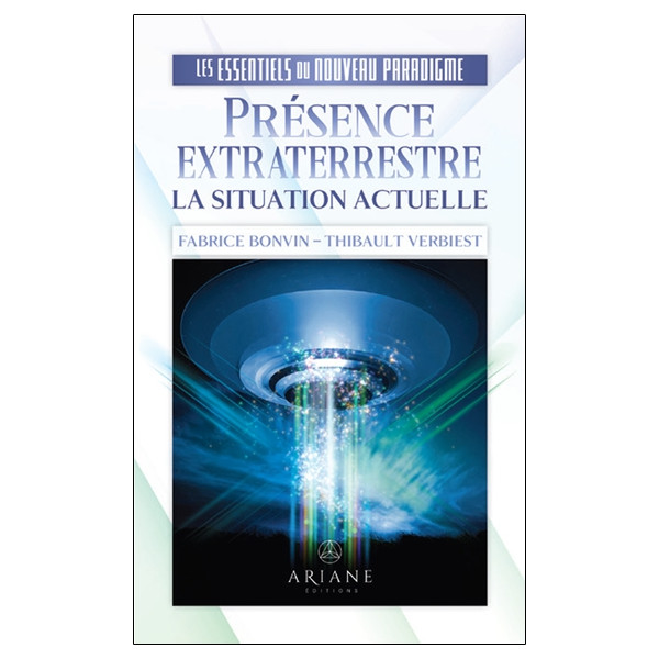 Présence extraterrestre - La situation actuelle