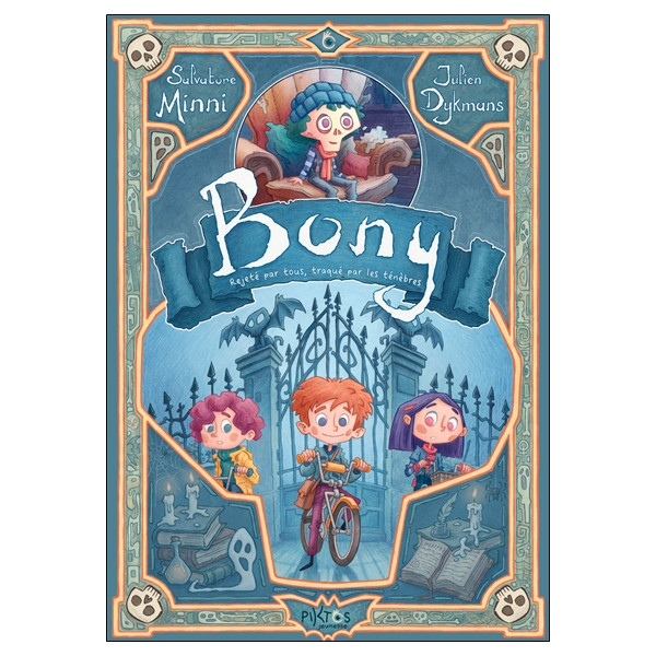Bony - Rejeté par tous, traqué par les ténèbres