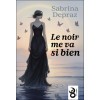 Le noir me va si bien