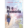 Pé A Memoria - Les sentiers de l'infini