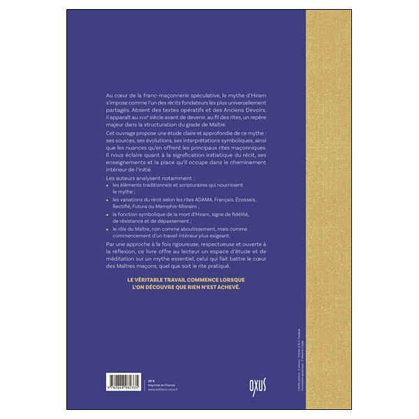 Le Mythe dHiram - Origines, variations rituelles et portée initiatique du 3e degré