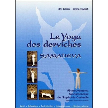 Le Yoga des derviches - Samadeva