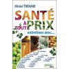 Santé à tout prix