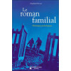 Roman familial - Héritage psychologique