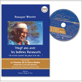 Vingt ans avec les indiens Raramuris