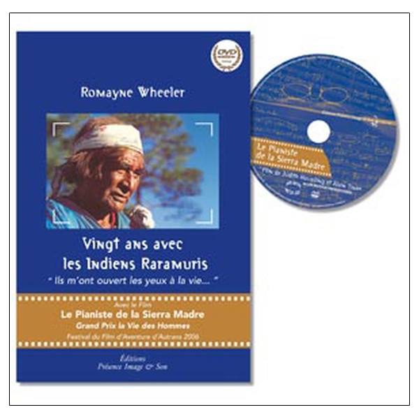 Vingt ans avec les indiens Raramuris