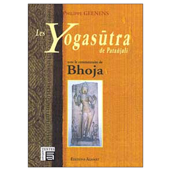 Yoga Sûtra de Patanjali - Commentaire Bhoja