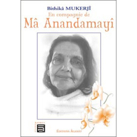 En compagnie de Ma Anandamayi