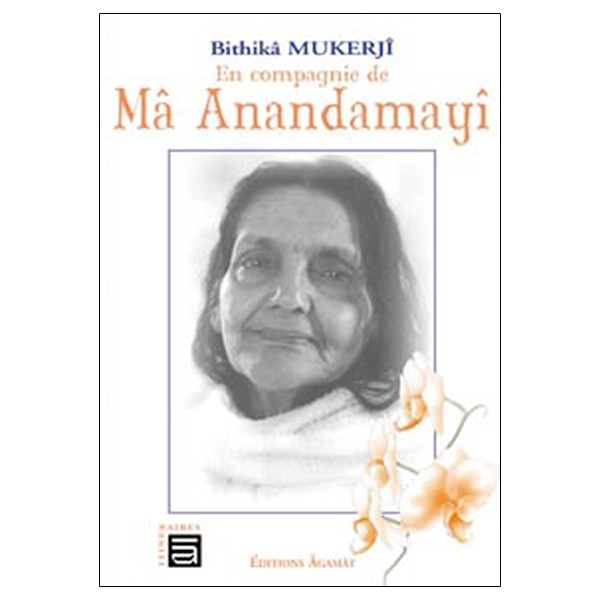 En compagnie de Ma Anandamayi