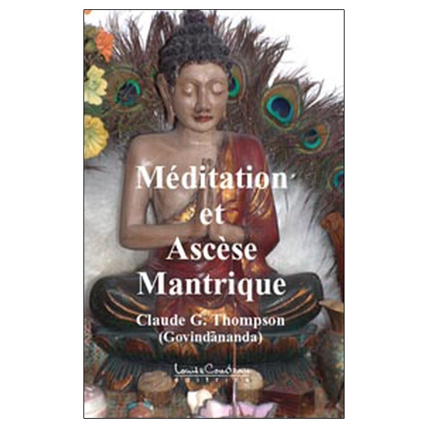 Méditation et Ascèse Mantrique