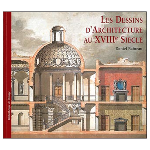 Dessins d'architecture au XVIIIème siècle