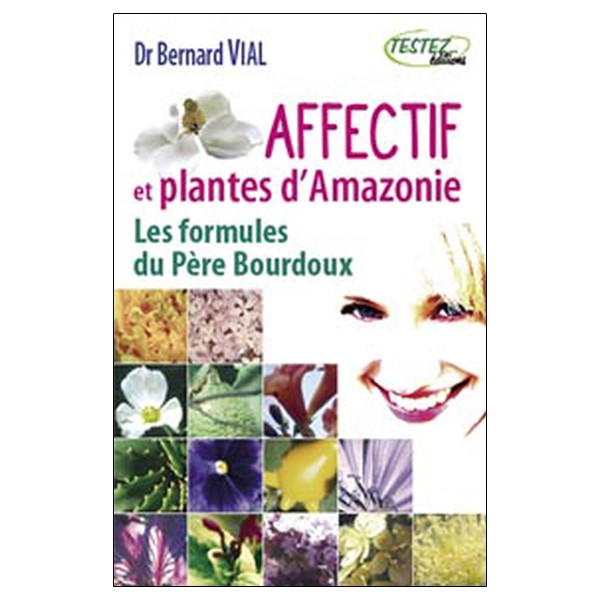 Affectif et plantes d'Amazonie