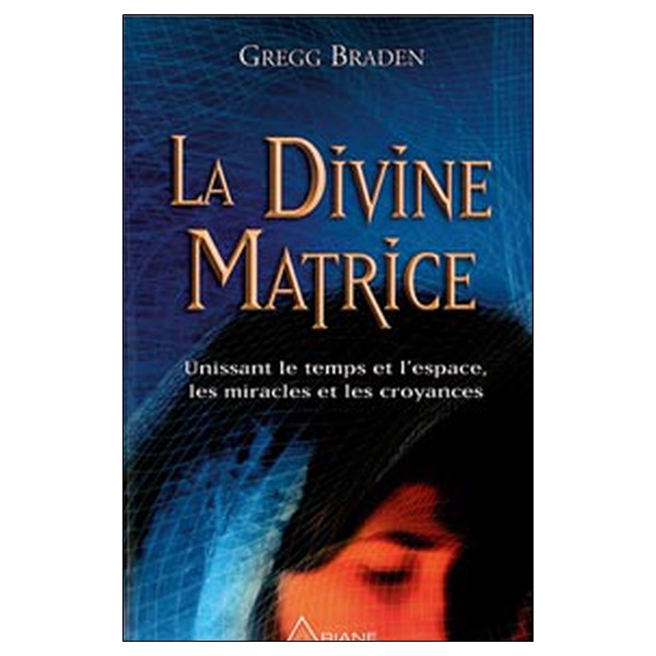 La Divine matrice