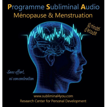 Programme Subliminal Audio - Ménopause & Menstruation
