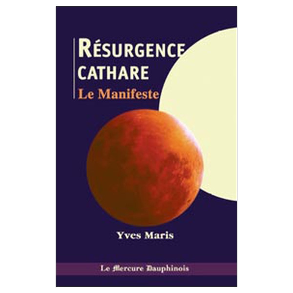 Résurgence cathare - Le Manifeste