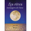 Les rêves messagers de l'âme