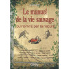 Le manuel de la vie sauvage