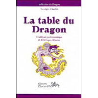 Table du dragon - Tradition gastronomique