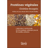 Protéines végétales - Légumineuses, céréales, algues... L'alternative nutritionnelle