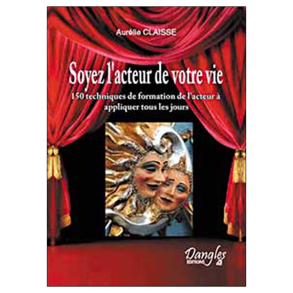 Soyez l'acteur de votre vie