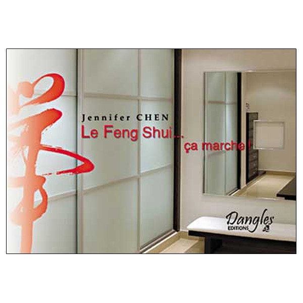 Feng shui ça marche !