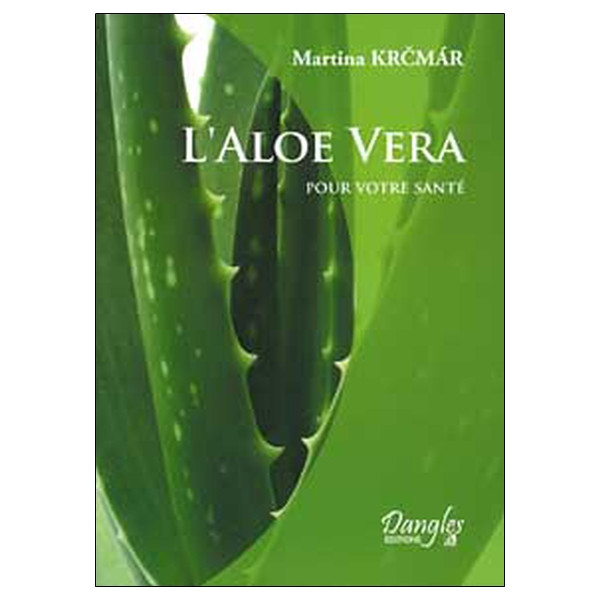 Aloe vera pour votre santé