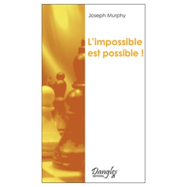 Impossible est possible
