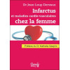 Infarctus et maladies cardiovasculaires chez la femme