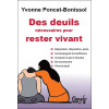 Des deuils nécessaires pour rester vivant