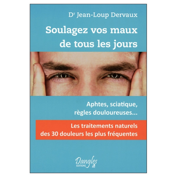 Soulagez vos maux de tous les jours