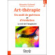 Art-thérapie - Un outil de guérison et d'évolution