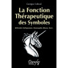 La fonction Thérapeutique des Symboles