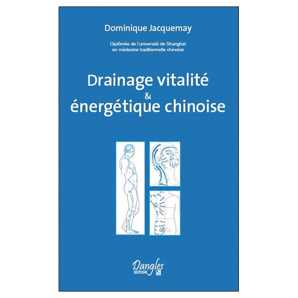 Drainage vitalité & énergétique chinoise