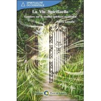 La Vie Spirituelle - Lumière sur le sentier spirituel occidental