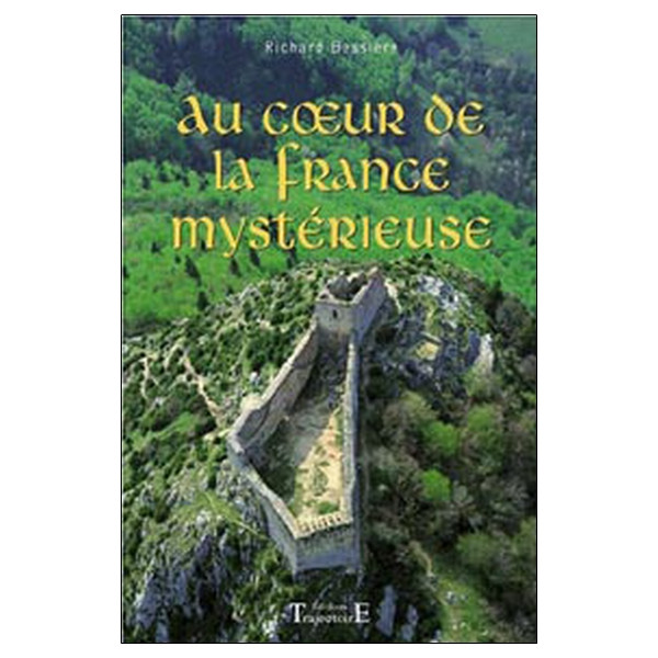 Au coeur de la france mystérieuse