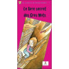 Le Livre secret des Gros Mots Tome 2 - Les aventures de Paloma Bonbec
