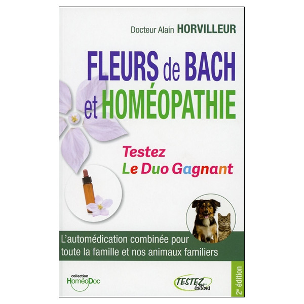 Fleurs de Bach et homéopathie - Testez Le Duo Gagnant