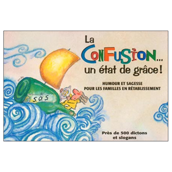 La Confusion... un état de grâce !