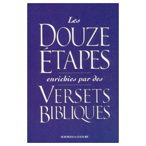 Douze étapes enrichies par des versets bibliques